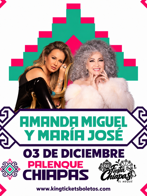 Amanda Miguel y María José — Palenque Chiapas